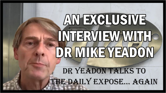 An exclusive interview with Dr Mike Yeadon – The Expose